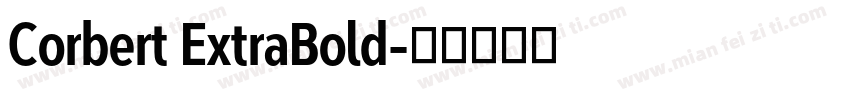 Corbert ExtraBold字体转换